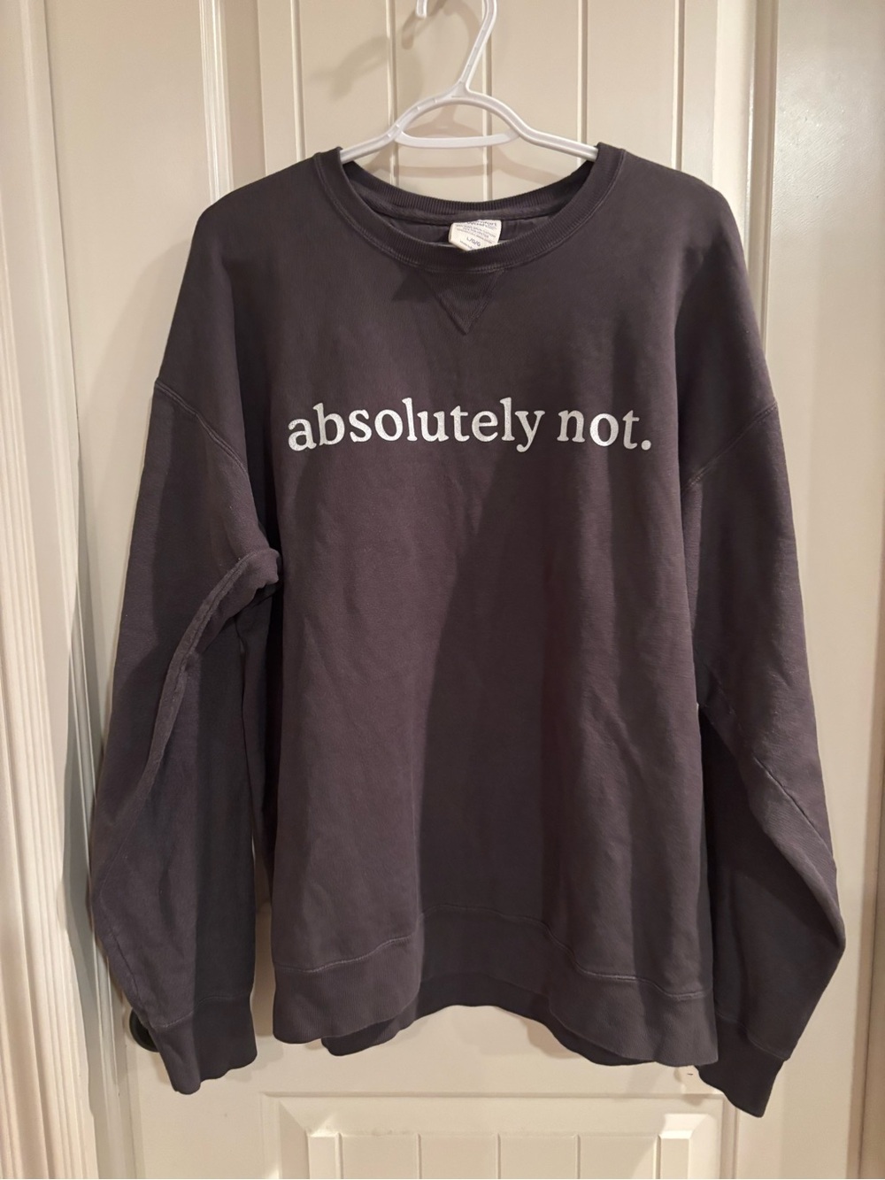 Women's Charcoal Crewneck Sweatshirt with "absolutely not." Print